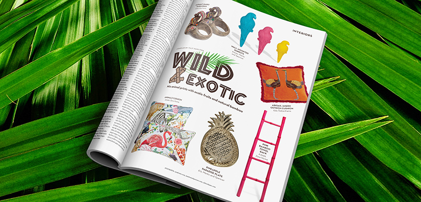Interiors - Wild & exotic